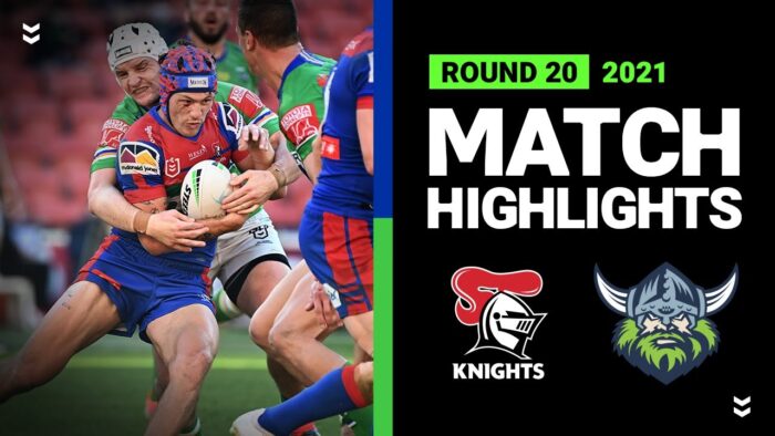 Knights v Raiders Match Highlights | Round 20, 2021 | Telstra Premiership | NRL