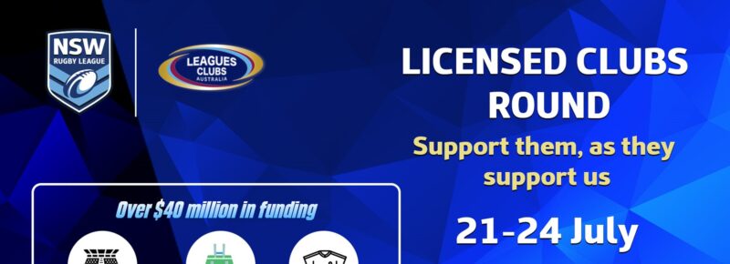 Licensed Club Round: 21-24 July