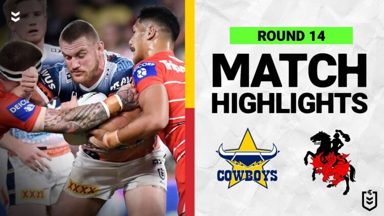 North Queensland Cowboys v St George Illawarra Dragons | Match Highlights | Round 14, 2022 | NRL