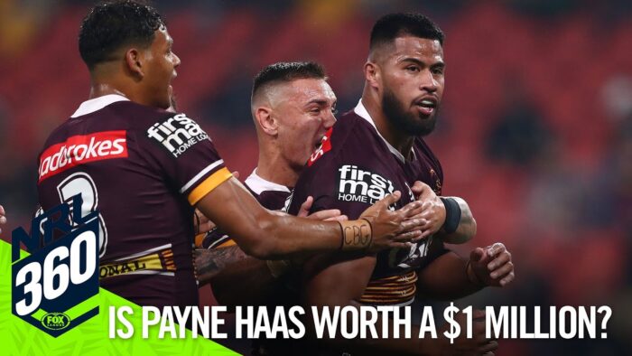 Video: Is Payne Haas worth a $1 Million a year? I How hard should the Dolphins pursue Ponga? I NRL 360
