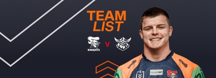 Knights v Raiders Round 23 NRL team list