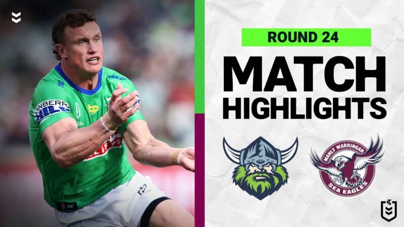 Video: Canberra Raiders v Manly Warringah Sea Eagles | Match Highlights | Round 24, 2022 | NRL