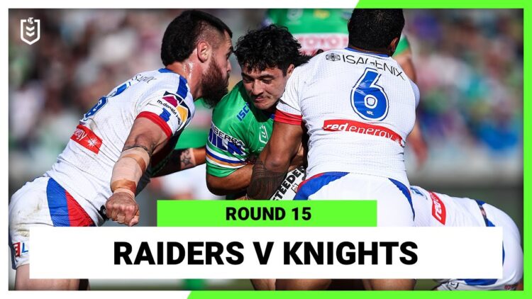 Video: Canberra Raiders v Newcastle Knights | Round 15, 2022 | Full Match Replay | NRL