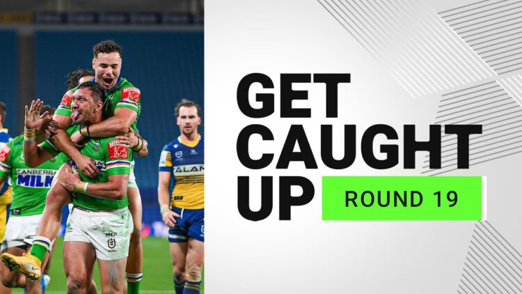 Canberra & Cronulla continue finals push | Get Caught Up | Round 19 | NRL 2021