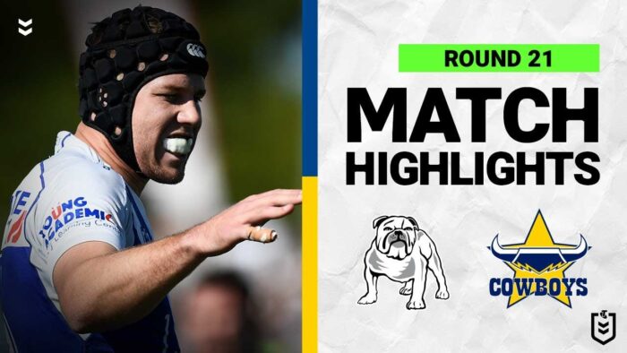 Video: Canterbury-Bankstown Bulldogs v North Queensland Cowboys | Match Highlights | Round 21, 2022 | NRL