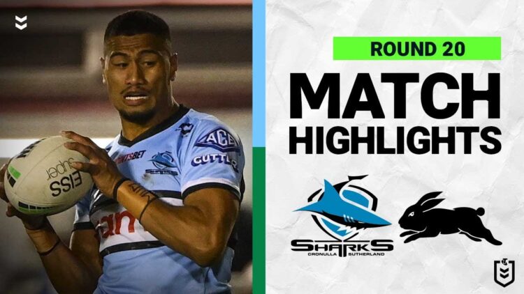 Cronulla Sutherland Sharks v South Sydney Rabbitohs | Match Highlights | Round 20, 2022 | NRL