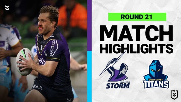 Video: Melbourne Storm v Gold Coast Titans | Match Highlights | Round 21, 2022 | NRL