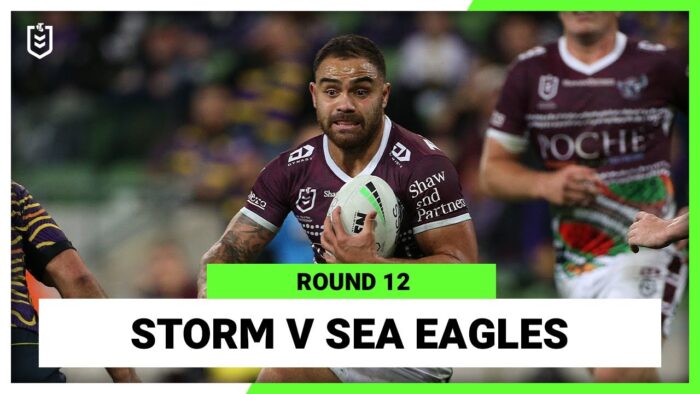 Video: Melbourne Storm v Manly Warringah Sea Eagles | Round 12, 2022 | Full Match Replay | NRL