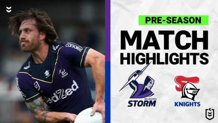 Video: Melbourne Storm v Newcastle Knights | Match Highlights | Pre-Season, 2022 | NRL
