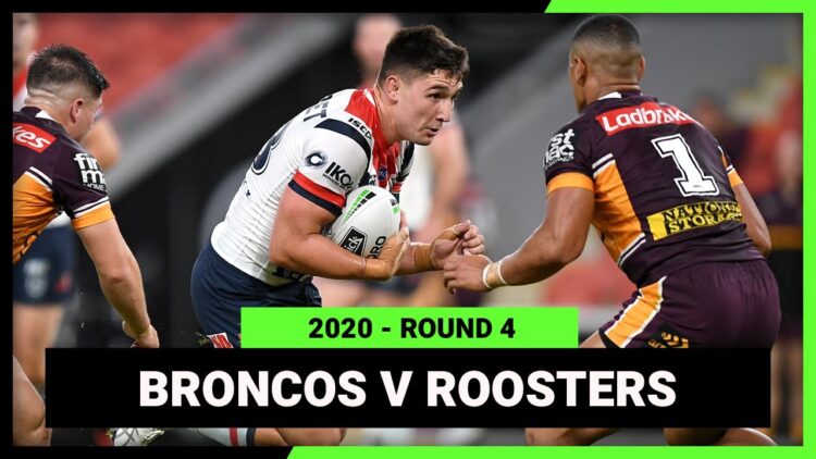 NRL Brisbane Broncos v Sydney Roosters | Round 4, 2020 | Full Match Replay