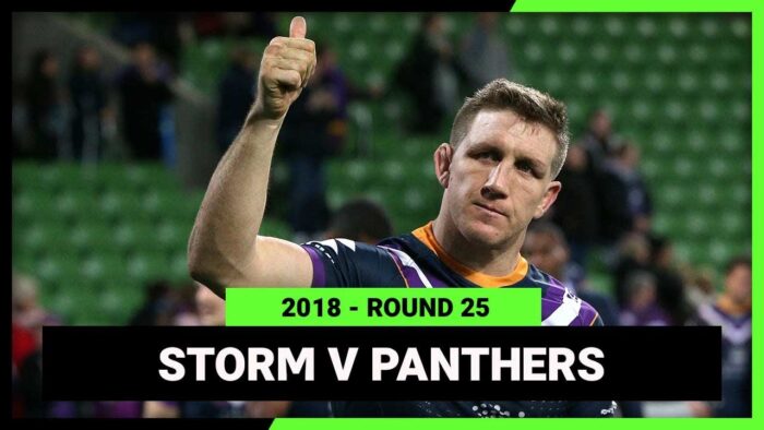Video: NRL Melbourne Storm v Penrith Panthers | Round 21, 2018 | Full Match Replay