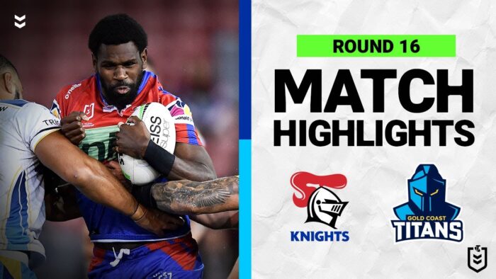 Video: Newcastle Knights v Gold Coast Titans | Match Highlights | Round 16, 2022 | NRL