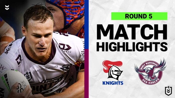Video: Newcastle Knights v Manly Warringah Sea Eagles | Match Highlights | Round 5, 2022 | NRL