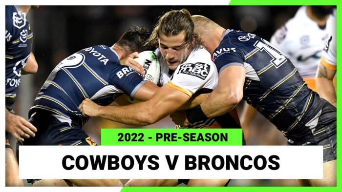 Video: North Queensland Cowboys v Brisbane Broncos | Full Match Replay | Pre-Season, 2022 | NRL