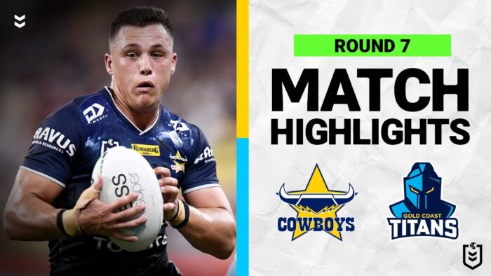 North Queensland Cowboys v Gold Coast Titans | Match Highlights | Round 7, 2022 | NRL