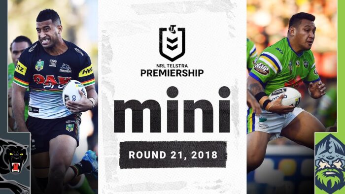 Video: Panthers and Raiders play out 71-point thriller | Match Mini | Round 21, 2018 | NRL