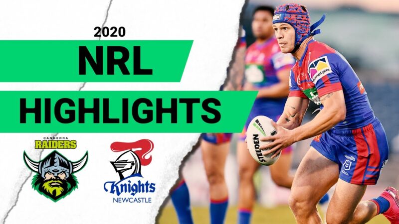 Video: Raiders v Knights Match Highlights | Round 4 2020 | Telstra Premiership | NRL