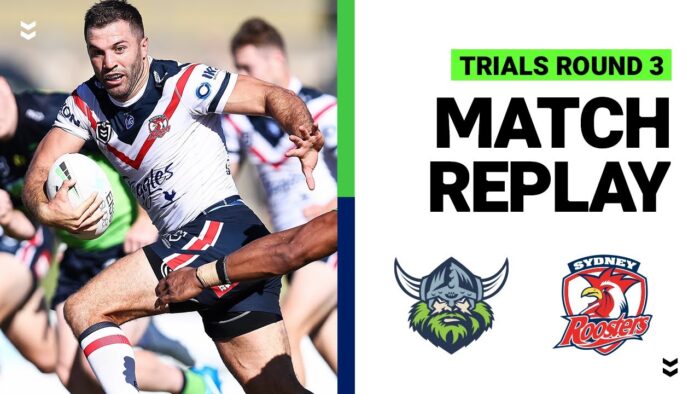 Raiders v Roosters | Trials Round 3 2021 | Full Match Replay | NRL