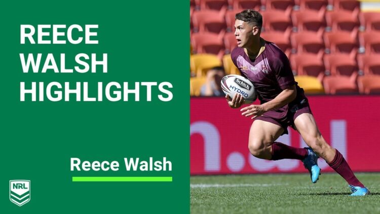 Reece Walsh Highlights