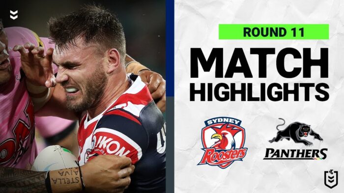 Sydney Roosters v Penrith Panthers | Match Highlights | Round 11, 2022 | NRL