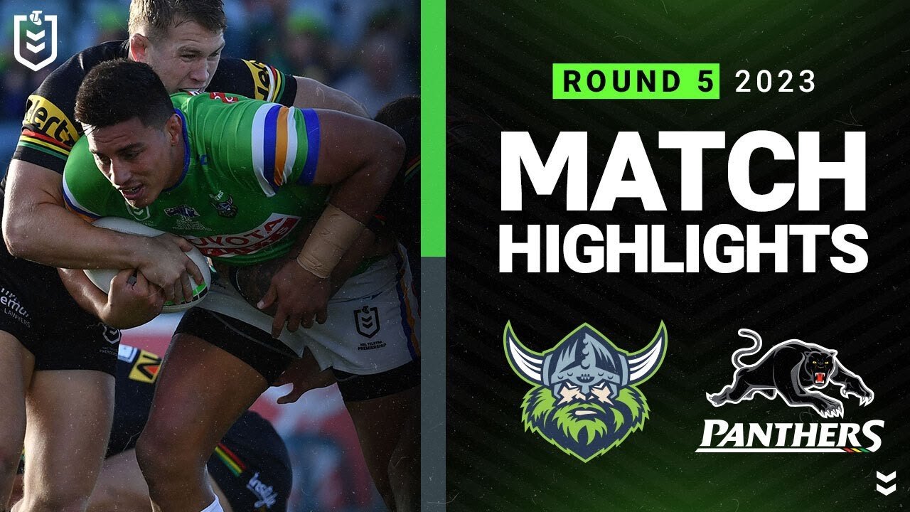 NRL 2023 | Canberra Raiders v Penrith Panthers | Match Highlights