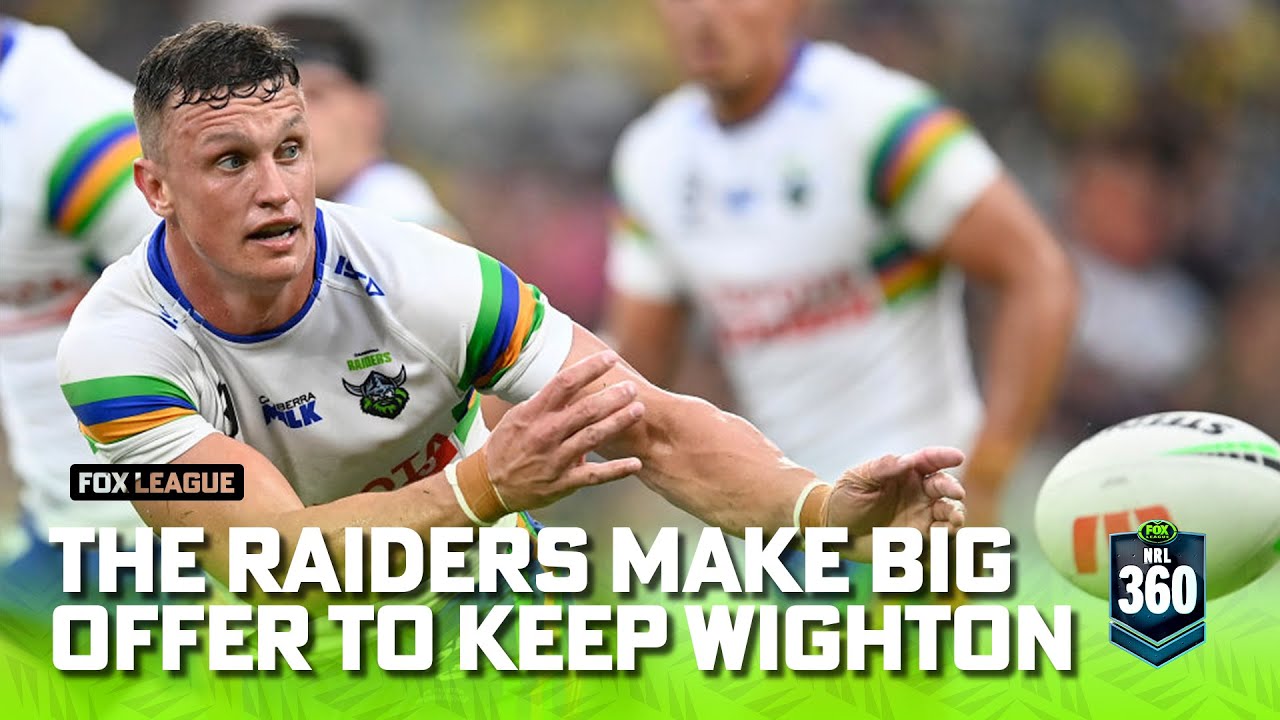 Video: Canberra offer massive deal to keep Jack Wighton | NRL 360 | Fox League
