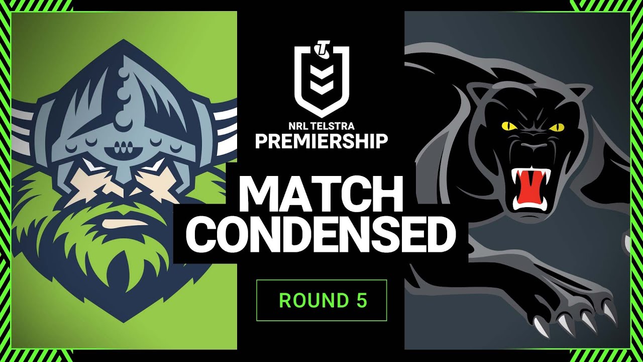 NRL 2023 | Canberra Raiders v Penrith Panthers | Condensed Game | Round 5, 2023