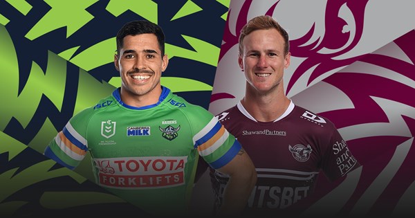 Raiders v Sea Eagles: Woolford sidelined; Double blow in forwards
