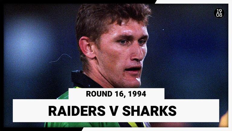 VIDEO | Canberra Raiders v Cronulla-Sutherland Sharks | Round 16, 1994 | Match Replay