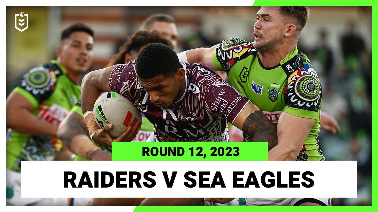 VIDEO | Canberra Raiders v Manly-Warringah Sea Eagles | NRL Round 12 | Full Match Replay NRL 2023