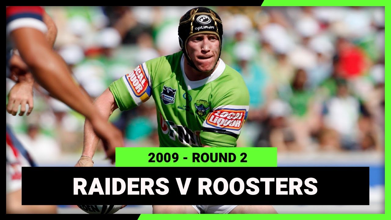 VIDEO | Canberra Raiders v Sydney Roosters | 2009 NRL Round 2 | Full Match Replay