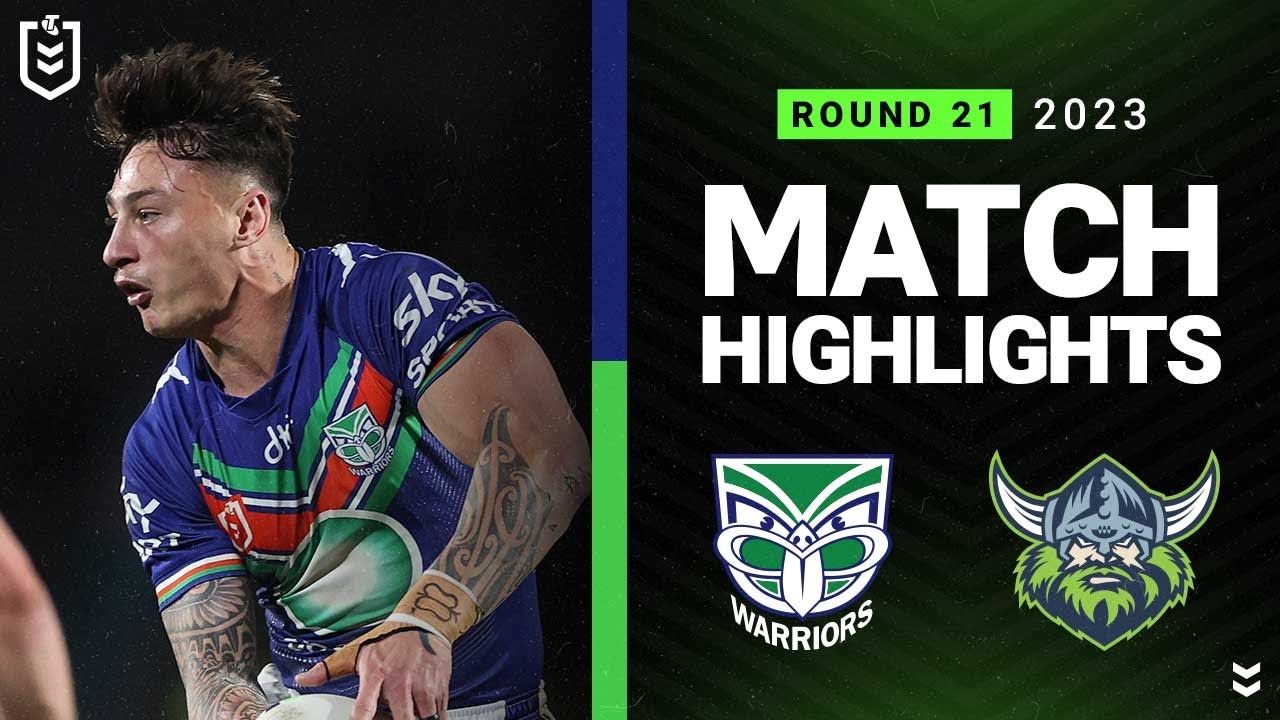 VIDEO | NRL 2023 | New Zealand Warriors v Canberra Raiders | Match Highlights