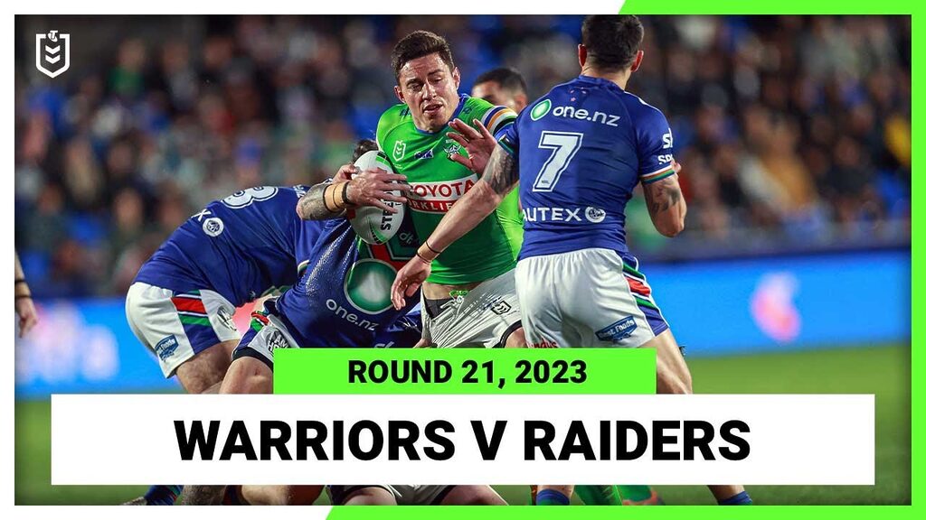 VIDEO | New Zealand Warriors v Canberra Raiders | NRL 2023 Round 21 | Full Match Replay
