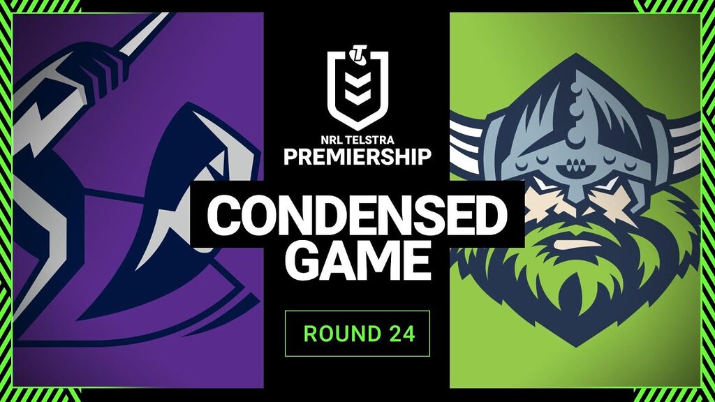NRL 2023 | Melbourne Storm v Canberra Raiders | Condensed Match, Round 24