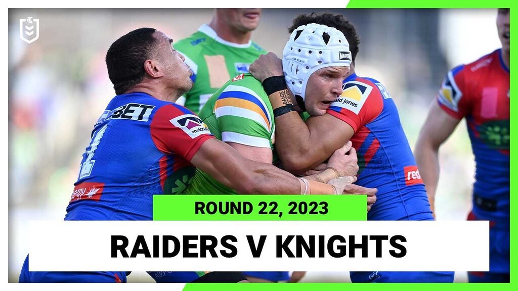 VIDEO | Canberra Raiders v Newcastle Knights | NRL 2023 Round 22 | Full Match Replay