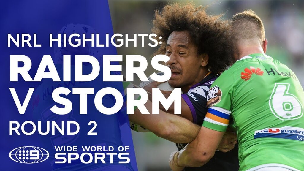 NRL Highlights: Canberra Raiders v Melbourne Storm - Round 2 | NRL on Nine