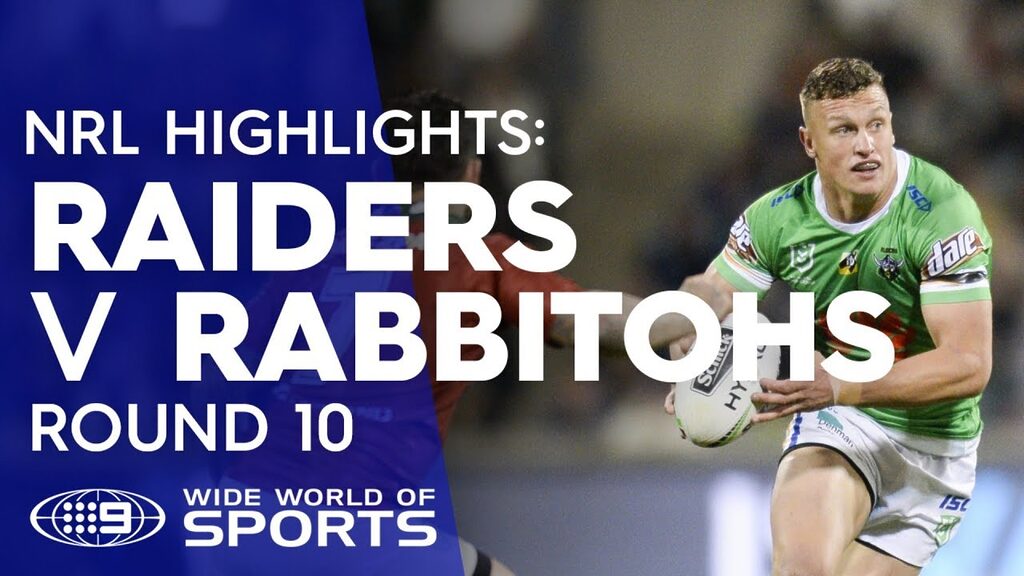 NRL Highlights: Canberra Raiders v South Sydney Rabbitohs - Round 10 | NRL on Nine