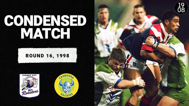 VIDEO: Sydney City Roosters vs. Canberra Raiders | Round 16, 1998 | Condensed Match | NRL