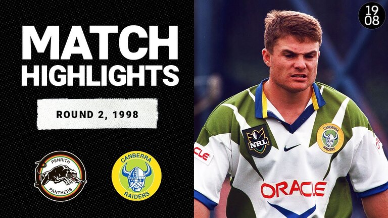 VIDEO: Penrith Panthers v Canberra Raiders | Round 2, 1998 | Classic Match Highlights