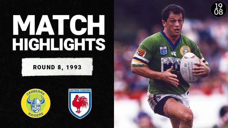 VIDEO: Eastern Suburbs Roosters v Canberra Raiders | Round 8, 1993 | Classic Match Highlights