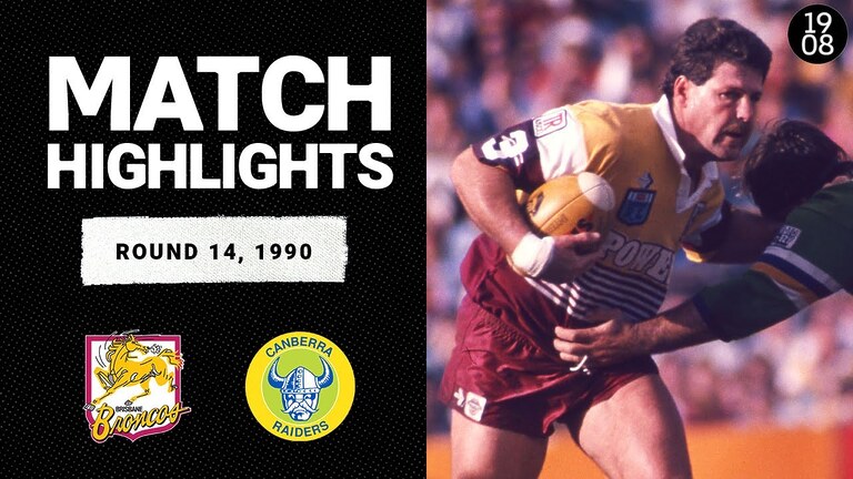 Brisbane Broncos vs Canberra Raiders | Round 14, 1990 | Classic Match Highlights