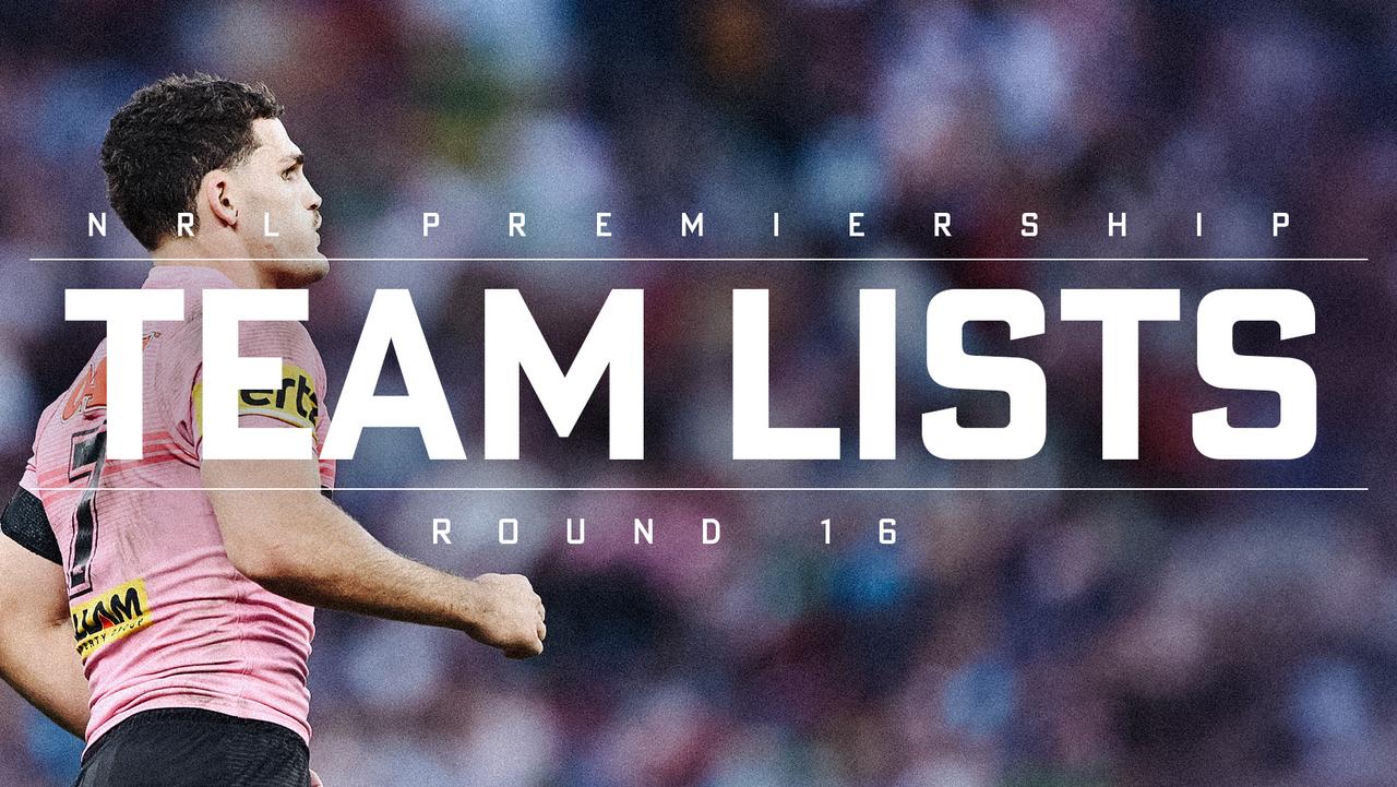 Souths’ injury crisis fix; key Knights return as Origin stars to back up — NRL Round 16 Teams