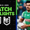 2025 NRL Match Highlights | Raiders v Knights | Round 21