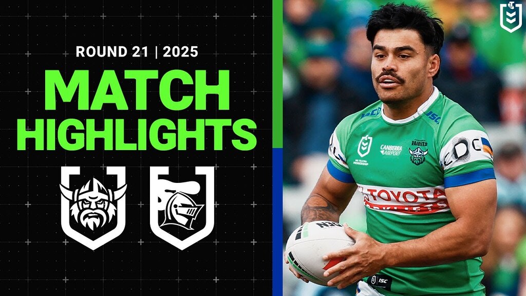 2025 NRL Match Highlights | Raiders v Knights | Round 21