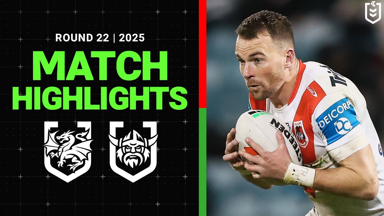 2025 NRL Match Highlights | Dragons v Raiders | Round 22