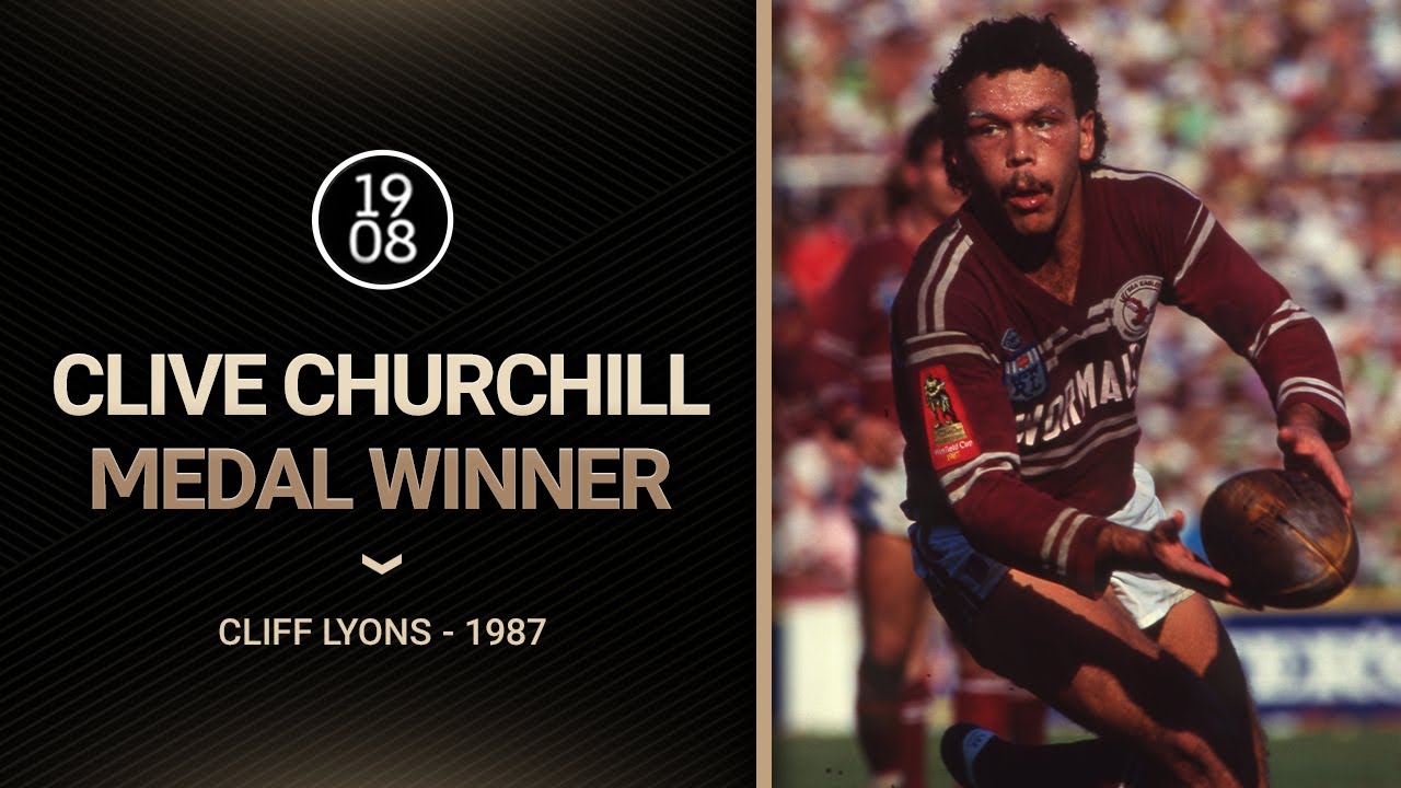 Classic Clive Churchill Medal Highlights | Cliff Lyons | 1987