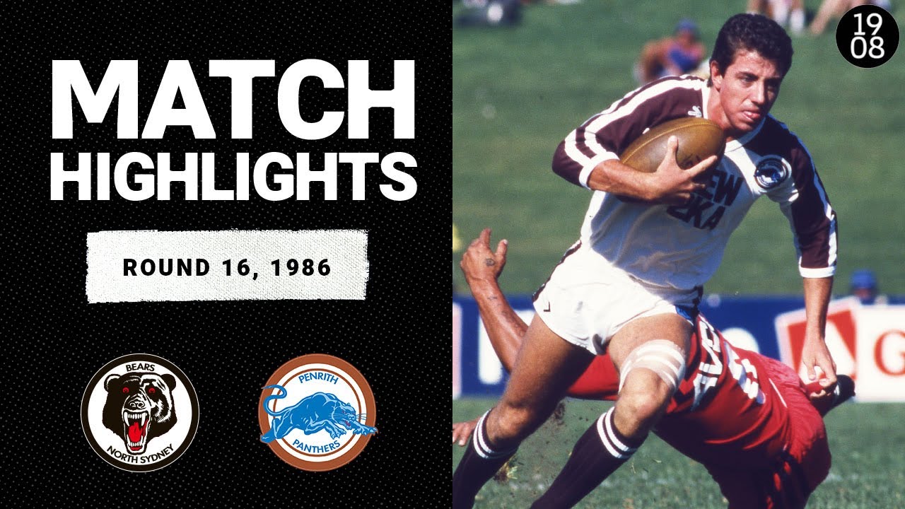 North Sydney Bears v Penrith Panthers | Round 16, 1986 | Classic Match Highlights
