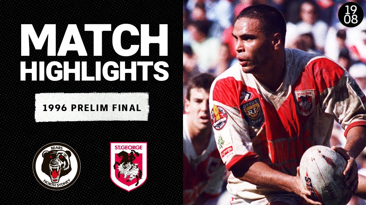 North Sydney Bears v St George Dragons | 1996 Prelim Final | Classic Match Highlights | NRL