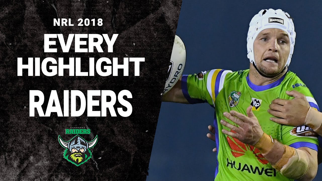 VIDEO: NRL 2018 | Every Highlight | Raiders