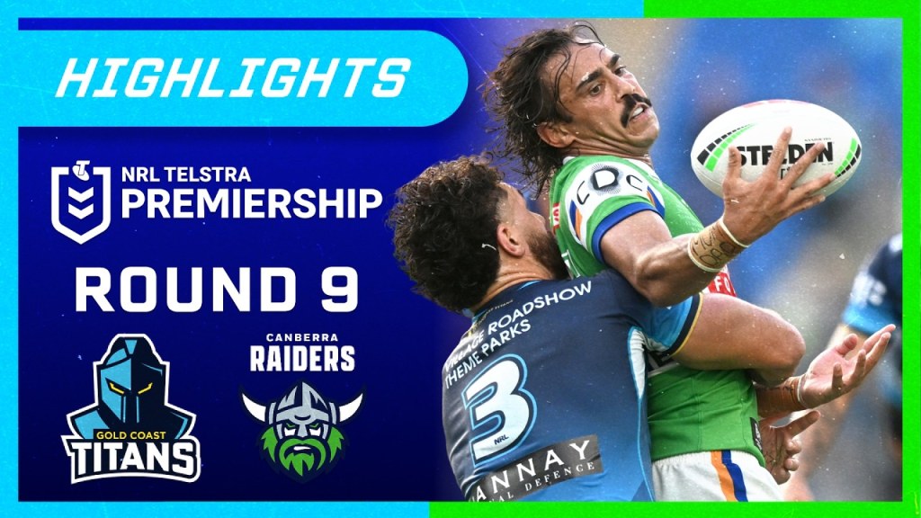 NRL Highlights: Titans v Raiders - Round 9 | NRL on Nine